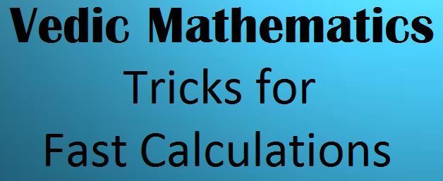 Shortcut Tricks in Vedic Maths