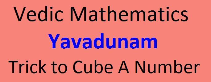 Vedic Mathematics Yavadunam