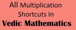 Multiplication in Vedic Mathematics