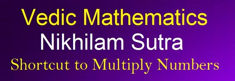 Vedic Mathematics Nikhilam Sutra