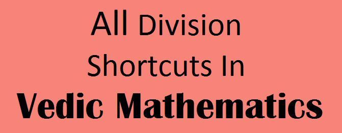 Vedic Mathematics Division Tricks